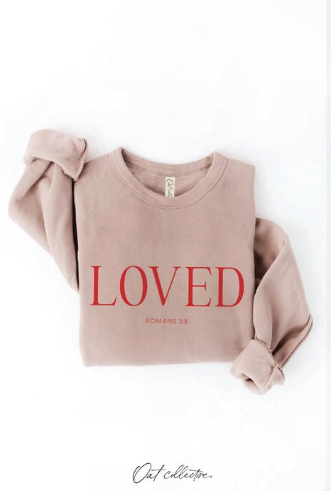 Loved Romans 5:8 Graphic Sweatshirt